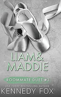 Liam & Maddie Duet (Roommate Duet Boxed Set) (Hardcover)