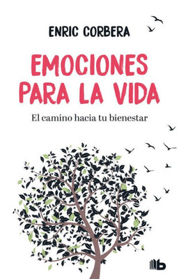 Emociones Para La Vida / Emotions For Life (Spanish Edition)