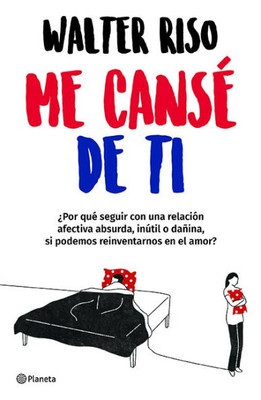 Me Cansé De Ti (Spanish Edition)