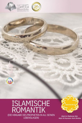 Islamische Romantik - Romance In Islam (German Edition)