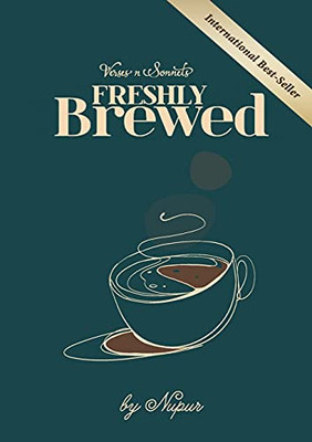 Verses N Sonnets: Freshly Brewed (Paperback)