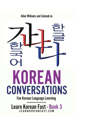 Korean Conversations Book 2: Fun Korean Language Learning (Learn Korean Fast)