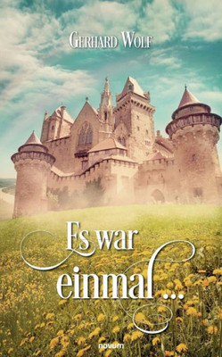 Es War Einmal ... (German Edition)