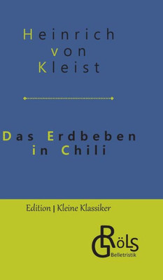 Das Erdbeben In Chili: Novelle (German Edition)