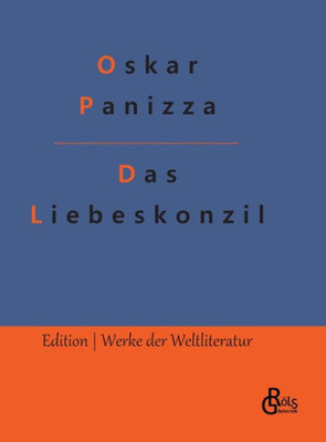 Das Liebeskonzil (German Edition)