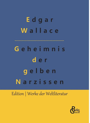 Das Geheimnis Der Gelben Narzissen (German Edition)