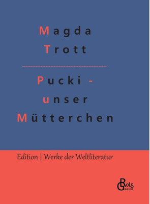 Pucki - Unser Mütterchen (German Edition)