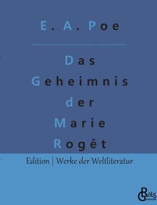 Das Geheimnis Der Marie Rogêt (German Edition)