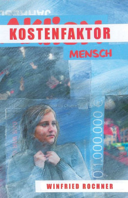 Kostenfaktor Mensch: Erzählungen (German Edition)
