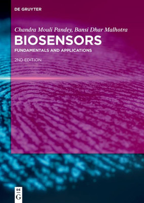 Biosensors: Fundamentals And Applications