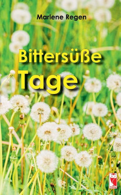 Bittersüße Tage (German Edition)