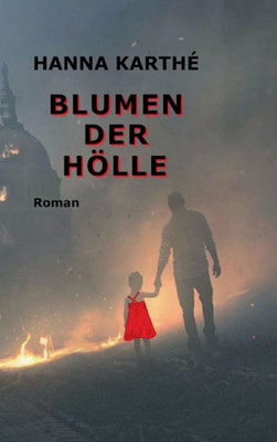 Blumen Der Hölle (German Edition)