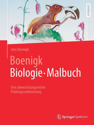Boenigk, Biologie - Malbuch: Eine Abwechslungsreiche Prüfungsvorbereitung (German Edition)