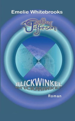 Cathy Jefferson: Blickwinkel (German Edition)