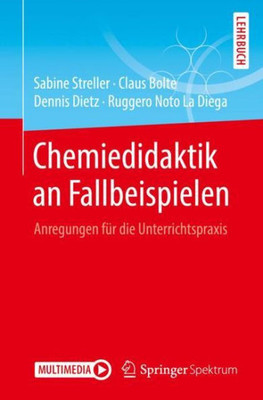 Chemiedidaktik An Fallbeispielen: Anregungen Für Die Unterrichtspraxis (German Edition)
