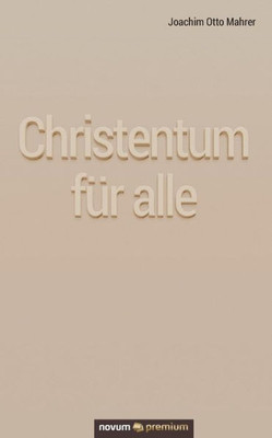 Christentum Für Alle (German Edition)