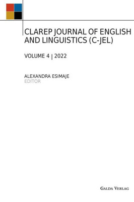 Clarep Journal Of English And Linguistics (C-Jel): Vol. 4