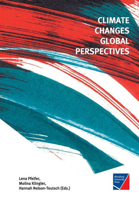 Climate Changes Global Perspectives