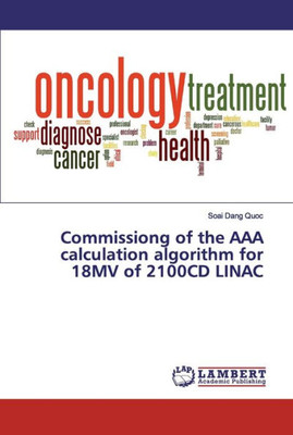 Commissiong Of The Aaa Calculation Algorithm For 18Mv Of 2100Cd Linac