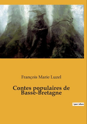 Contes Populaires De Basse-Bretagne (French Edition)