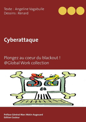 Cyberattaque: Plongez Au Coeur Du Blackout ! (French Edition)