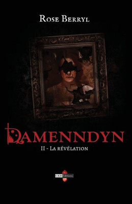 Damenndyn - La Révélation (French Edition)