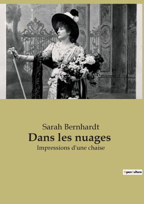 Dans Les Nuages: Impressions D'Une Chaise (French Edition)