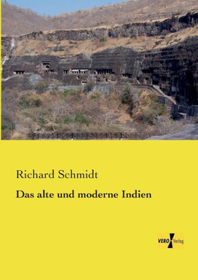 Das Alte Und Moderne Indien (German Edition)