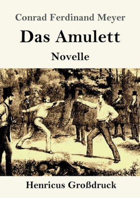 Das Amulett (Großdruck): Novelle (German Edition)