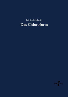 Das Chloroform (German Edition)