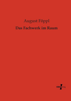 Das Fachwerk Im Raum (German Edition)