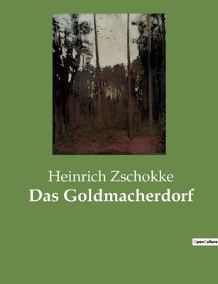Das Goldmacherdorf (German Edition)