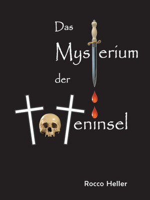 Das Mysterium Der Toteninsel (German Edition)