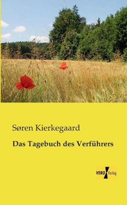 Das Tagebuch Des Verfuehrers (German Edition)