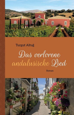 Das Verlorene Andalusische Lied: Roman (German Edition)