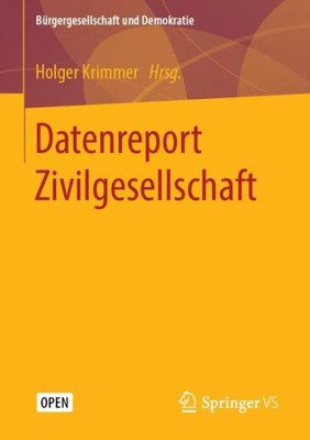 Datenreport Zivilgesellschaft (Bürgergesellschaft Und Demokratie) (German Edition)