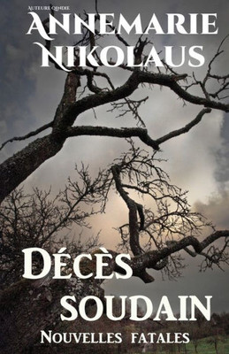 Décès Soudain (French Edition)