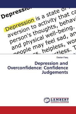 Depression And Overconfidence: Confidence Judgements