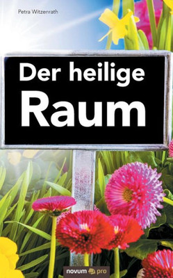 Der Heilige Raum (German Edition)