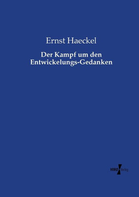 Der Kampf Um Den Entwickelungs-Gedanken (German Edition)