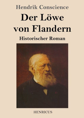 Der Löwe Von Flandern: Historischer Roman (German Edition)