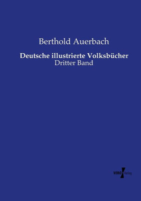 Deutsche Illustrierte Volksbücher: Dritter Band (German Edition)