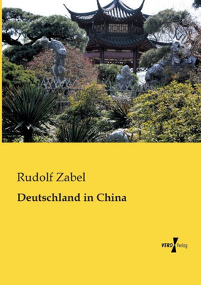 Deutschland In China (German Edition)