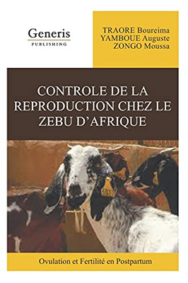 Réproduction Médicalement Assistée Chez La Chèvre Du Sahel (French Edition)