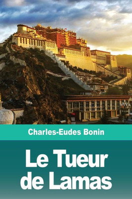 Le Tueur De Lamas (French Edition)