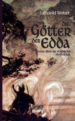 Die Götter Der Edda: Verse Über Die Nordische Mythologie (German Edition)