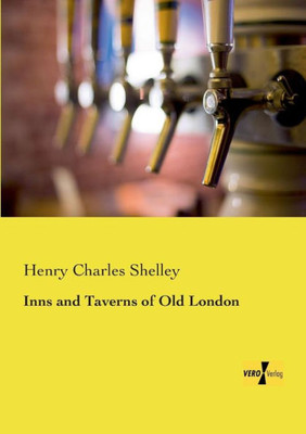 Inns And Taverns Of Old London