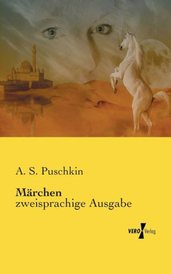 Maerchen: Zweisprachige Ausgabe (German Edition)