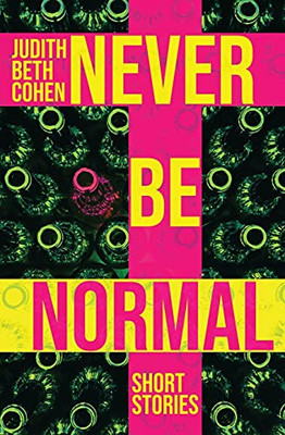 Never Be Normal