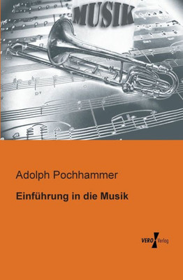 Einfuehrung In Die Musik (German Edition)
